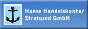 Hanse Handelskontor Stralsund GmbH<br>Uwe Saldsieder Hanse Handelskontor Stralsund GmbH<br>Uwe Saldsieder