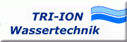 TRI-ION Wassertechnik<br>Uwe Kromoczinski Ratingen