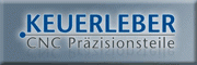 Keuerleber GmbH - CNC Präzisionsteile 