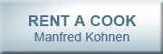 Rent-a-Cook<br>Manfred Kohnen Rent-a-Cook<br>Manfred Kohnen