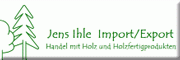 Jens Ihle Import / Export Handel mit Holz Freiberg Jens Ihle Import / Export Handel mit Holz Freiberg