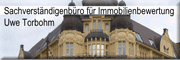 Sachverständigenbüro für Immobilienbewertung<br>Uwe Torbohm Möser Sachverständigenbüro für Immobilienbewertung<br>Uwe Torbohm Möser