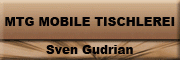 MTG Mobile Tischlerei Sven Gudrian Königs Wusterhausen MTG Mobile Tischlerei Sven Gudrian Königs Wusterhausen