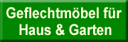 Geflechtmöbel für Haus & Garten<br>Martin Falkenstein Geflechtmöbel für Haus & Garten<br>Martin Falkenstein