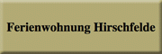 Ferienwohnung Hirschfelde<br>Karin Luber Hirschfelde Ferienwohnung Hirschfelde<br>Karin Luber Hirschfelde