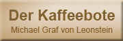 Der Kaffeebote<br>Michael Graf von Leonstein Görlitz Der Kaffeebote<br>Michael Graf von Leonstein Görlitz