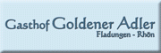 Gasthof & Metzgerei Goldener Adler<br>Nicole Genzler Fladungen