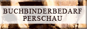 Buchbinderbedarf Perschau<br>Dieter Pyzik Langenhagen Buchbinderbedarf Perschau<br>Dieter Pyzik Langenhagen