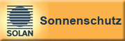 SOLAN GmbH Sonnenschutz - Dekoration<br> Neukirchen SOLAN GmbH Sonnenschutz - Dekoration<br> Neukirchen
