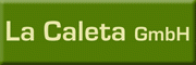 La Caleta GmbH<br> Buchloe La Caleta GmbH<br> Buchloe