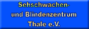 Sehschwachen und Blindenzentrum Thale e.V.<br>Jürgen Kaufmann Thale Sehschwachen und Blindenzentrum Thale e.V.<br>Jürgen Kaufmann Thale