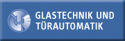 Glastechnik u.Türenautomatik GmbH<br>  Rostock