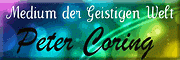 Medium der Geistigen Welt<br>Peter Coring Burg Medium der Geistigen Welt<br>Peter Coring Burg