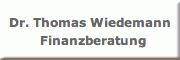 Dr. Thomas Wiedemann Finanzberatung Kirchwistedt Dr. Thomas Wiedemann Finanzberatung Kirchwistedt