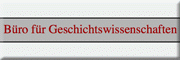 Büro für Geschichtswissenschaften<br>Bernd Krause Forchheim Büro für Geschichtswissenschaften<br>Bernd Krause Forchheim
