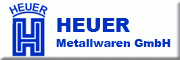 HEUER Metallwaren GmbH<br>Christian Anders Großröhrsdorf HEUER Metallwaren GmbH<br>Christian Anders Großröhrsdorf