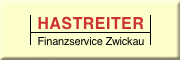 Hastreiter Finanzservice Zwickau Zwickau