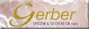 Gerber Spitzen & Stickereien GmbH<br> Auerbach Gerber Spitzen & Stickereien GmbH<br> Auerbach