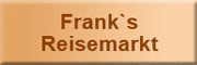 Frank`s Reisemarkt<br>Frank Kneissler Sindelfingen
