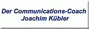 Der Communications-Coach Joachim Kübler Pfaffen-Schwabenheim