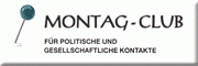 Montag-Club für politische und gesellschaftliche Kontakte
Frau Hannelore Fuchs Montag-Club für politische und gesellschaftliche Kontakte
Frau Hannelore Fuchs