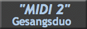 Gesangsduo MIDI 2<br>Frank Moschell Neubrandenburg Gesangsduo MIDI 2<br>Frank Moschell Neubrandenburg