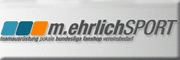m.ehrlich SPORT m.ehrlich SPORT