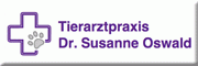 Tierarztpraxis Dr. Susanne Oswald Tierarztpraxis Dr. Susanne Oswald