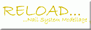 Reload Nail System Modellage Vertrieb GmbH 