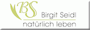 BS natürlich leben<br>Birgit Seidl 