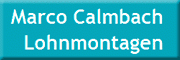 Marco Calmbach -Lohnarbeiten- Marco Calmbach -Lohnarbeiten-