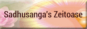 Sadhusanga`s Zeitoase<br>Ariane Kaminski Templin Sadhusanga`s Zeitoase<br>Ariane Kaminski Templin