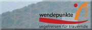 wendepunkte-segelreisen für trauernde<br>Bärbel Sievers - Schaarschmidt 