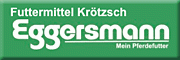 Futtermittel Krötzsch Tagewerben