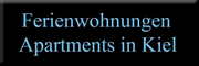 Ferienvermietung in Kiel und an der Ostsee Kiel