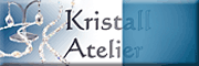 Kristall Atelier Bruchsal