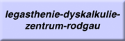 Legasthenie-und Dyskalkuliezentrum Rodgau<br>Hans Klingenberg Rodgau Legasthenie-und Dyskalkuliezentrum Rodgau<br>Hans Klingenberg Rodgau
