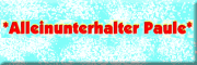 *Alleinunterhalter Paule*<br>Klaus-Dieter Rentner Monzelfeld *Alleinunterhalter Paule*<br>Klaus-Dieter Rentner Monzelfeld
