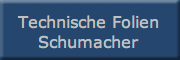 Technische Folien Joh. Schumacher Weyhe Technische Folien Joh. Schumacher Weyhe