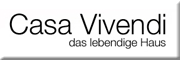 CasaVivendi - Ihr Onlineshop für Wohnaccessoires, Dekoration und Geschenke<br>Daniela Lendzion Erding