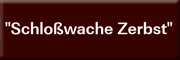 Gaststätte und Pension Schloßwache-Zerbst<br>Detlef Bieda Zerbst Gaststätte und Pension Schloßwache-Zerbst<br>Detlef Bieda Zerbst