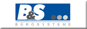B&S Büro-Systeme GmbH<br>Mario Störig Kahla B&S Büro-Systeme GmbH<br>Mario Störig Kahla