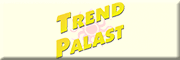 Trend-Palast<br>Thomas Pilger Sankt Wendel Trend-Palast<br>Thomas Pilger Sankt Wendel