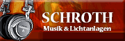 SCHROTH Musik und Lichtanlagen Verleih Keltern