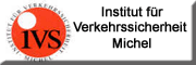 Institut für Verkehrssicherheit Michel Bad Homburg Institut für Verkehrssicherheit Michel Bad Homburg