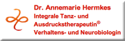 Integrale Tanz- und Ausdruckstherapie<br>Dr. Annemarie Hermkes Integrale Tanz- und Ausdruckstherapie<br>Dr. Annemarie Hermkes