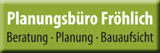 Planungsbüro Fröhlich 