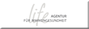 life - Agentur für Markengesundheit GmbH<br>Margarete von Seydlitz 