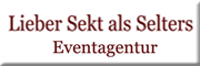 Lieber Sekt als Selters // Eventagentur<br>Evelyn Ludwig 