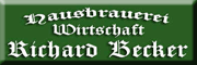 Hausbrauerei Wirtschaft Richard Becker Hausbrauerei Wirtschaft Richard Becker